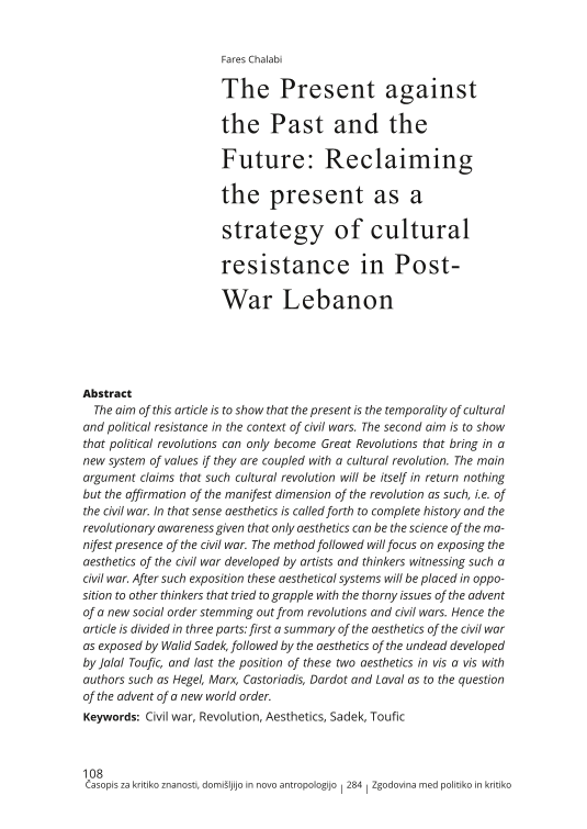 The Present against the Past and the Future: Reclaiming the present as a strategy of cultural resistance in Post-War Lebanon