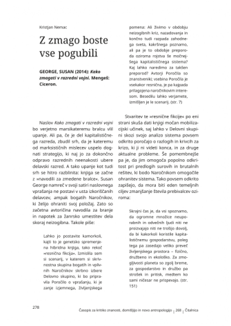 Z zmago boste vse pogubili