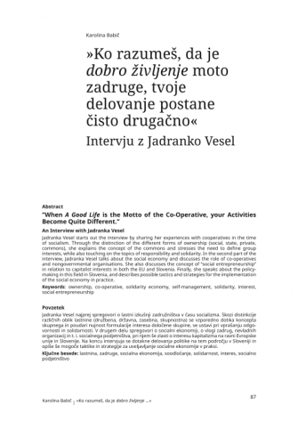 &quot;Ko razumeš, da je dobro življenje moto zadruge, tvoje delovanje postane čisto drugačno&quot;: intervju z Jadranko Vesel