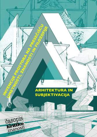 Issue No. 274 - Inventions of Space at the Intersection of Art, Science and Philosophy / Architecture and Subjectivation